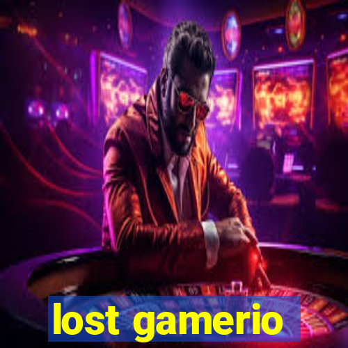 lost gamerio